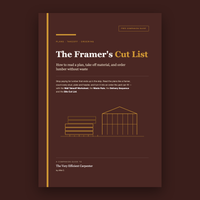 The Framer's Cut List: How to Read a Plan, Take Off Material & Order Lumber Without Waste